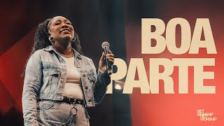 BOA PARTE | @ErickaNascimentoOficial | Get Worship | Ao Vivo