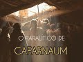 O PARALÍTICO DE CAFARNAUM | Mateus 9:1-8| estudo bíblico COMPLETO | Pastor Cleverton Luciano
